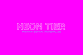 Neon Tier